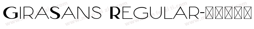 GiraSans Regular字体转换